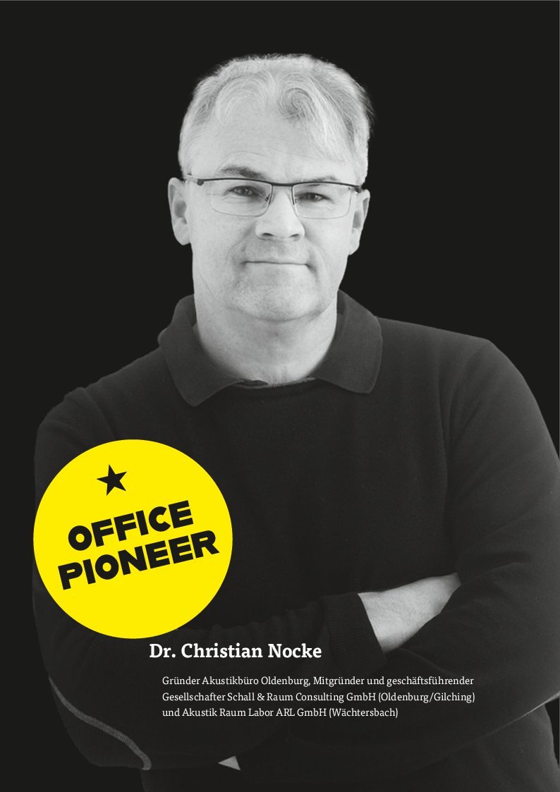 OFFICE PIONEER Dr. Christian Nocke: Raum – Akustik – Kommunikation. Wege zur richtigen Akustik in Büroräumen. Abbildung: Fotostudio Diekmann, Oldenburg