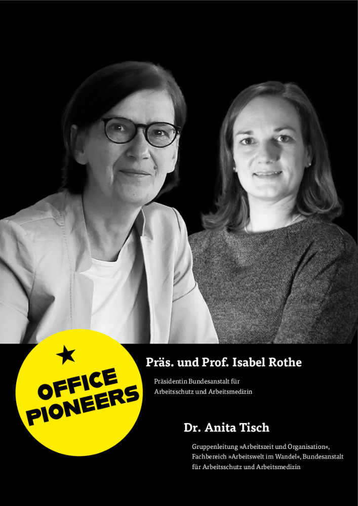 OFFICE PIONEERS Präs. und Prof. Isabel Rothe & Dr. Anita Tisch: Gesundes Miteinander. Das Büro als geteilter Ort der Arbeit