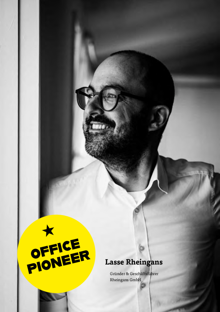 OFFICE PIONEER Lasse Rheingans: Habe Mut zu vertrauen. Führung in einer neuen Zeit