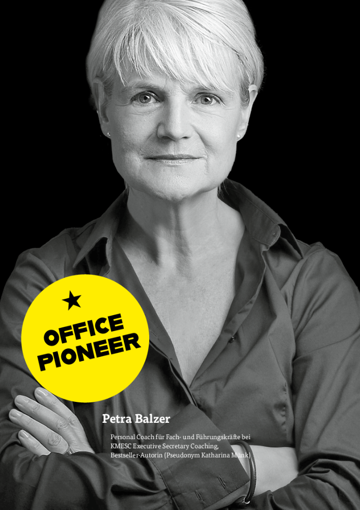 OFFICE PIONEER Petra Balzer: Die Assistenz als Gatekeeper. Wir starten da, wo die Systeme enden