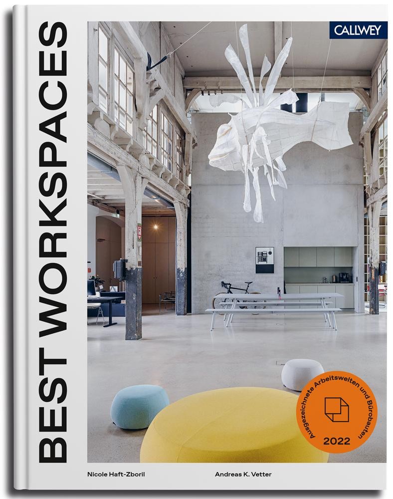Nicole Haft-Zboril/Andreas K. Vetter: „Best Workspaces 2022“, Callwey, 360 S., 98 €. 