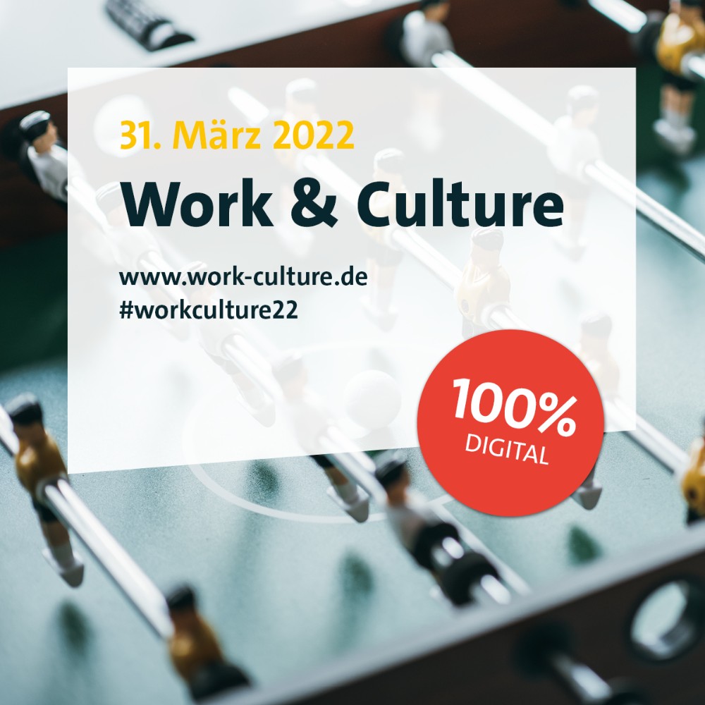 Work & Culture am 31. März 2022 #workculture22