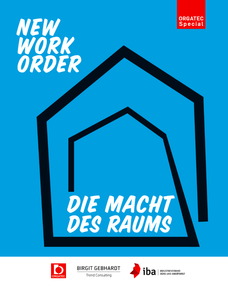 „Die Macht des Raums“ heißt die aktuelle New-Work-Order-Studie von Birgit Gebhardt. Sie kann kostenfrei unter iba.online bezogen werden. 
