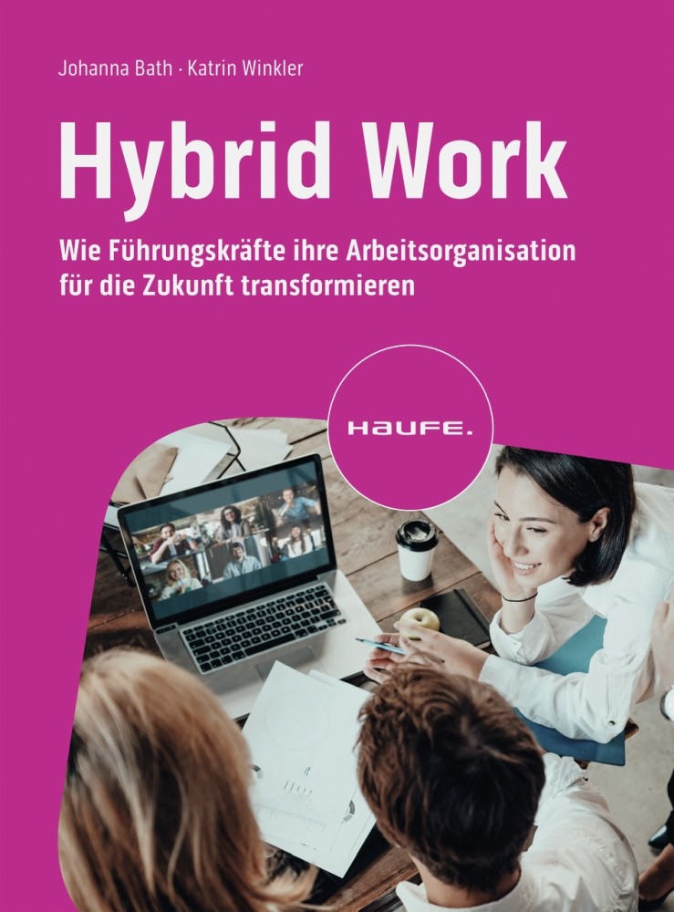 J. Bath, K. Winkler (Hrsg): Hybrid Work: Wie Führungskräfte ihre Arbeitsorganisation für die Zukunft transformieren, Haufe; 280 S., 39,99 €.
