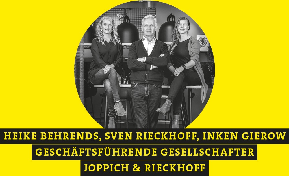 Heike Behrends, Sven Rieckhoff, Inken Gierow, Geschäftsführende Gesellschafter, Joppich & Rieckhoff. Abbildung: Sven Schomburg