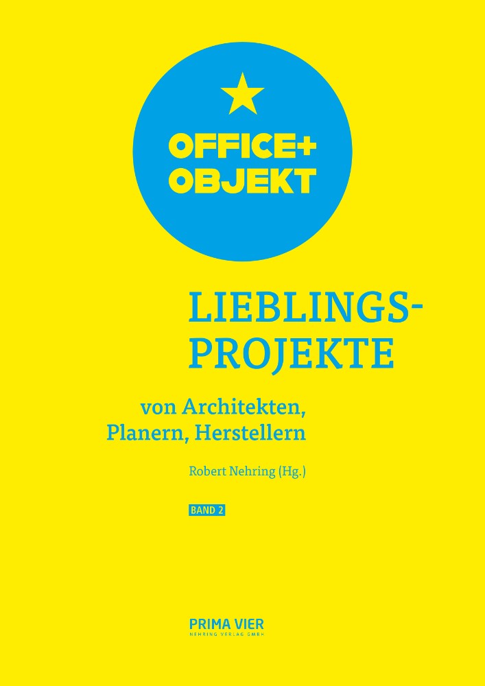 „OFFICE+OBJEKT. Lieblingsprojekte von Architekten, Planern, Herstellern“, Band 2, Robert Nehring (Hg.), PRIMA VIER Nehring Verlag, Berlin 2025, 208 Seiten, DIN A4, 79,90 € (Hardcover), 64,90 € (E-Book). Erhältlich unter office-roxx.de/shop.
